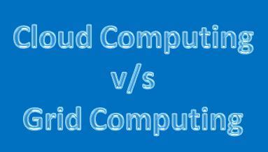 Cloud Computing and Grid Computing