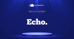 Echo Agency Spotlight