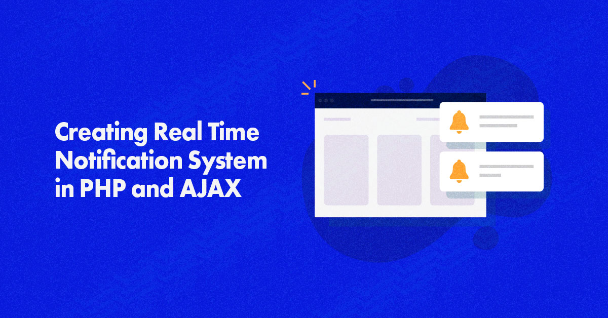 Real Time Notification System in PHP and AJAX