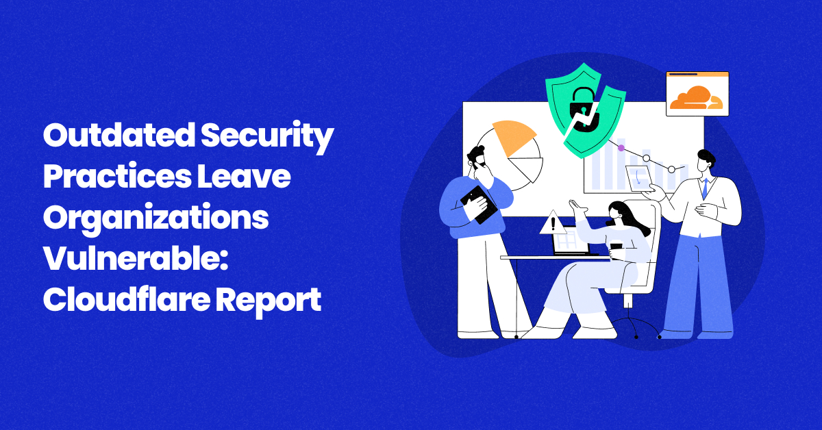 Cloudflare Report: Rise in DDoS Due to Outdated Security