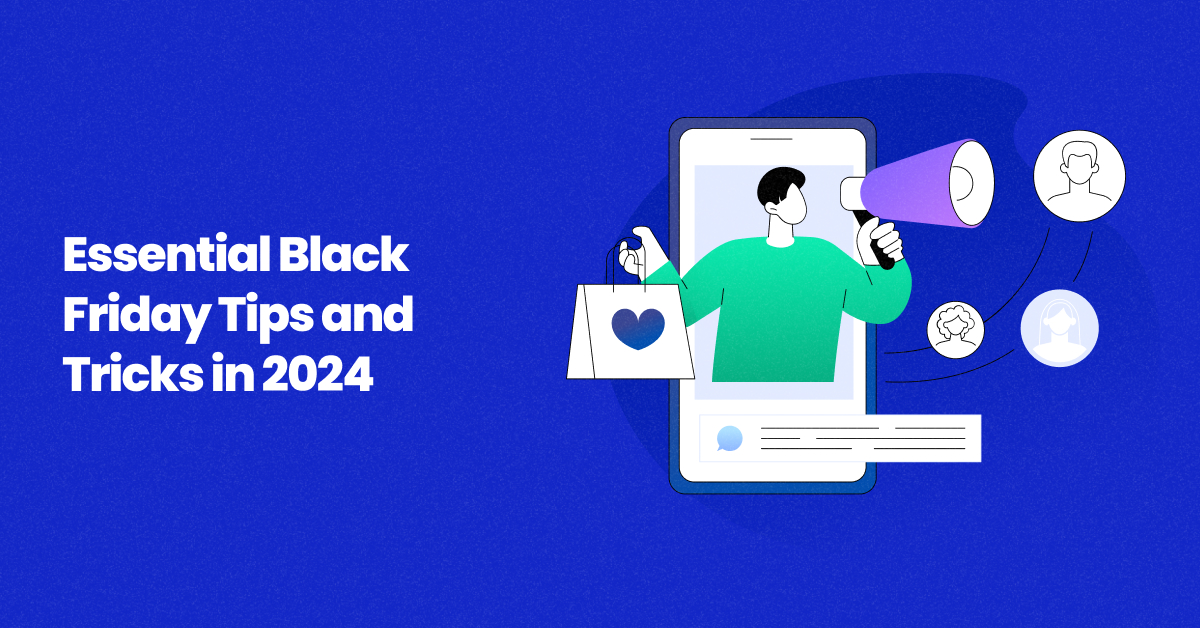 Maximize Your Sales: Best Black Friday Ecommerce Tips for 2024