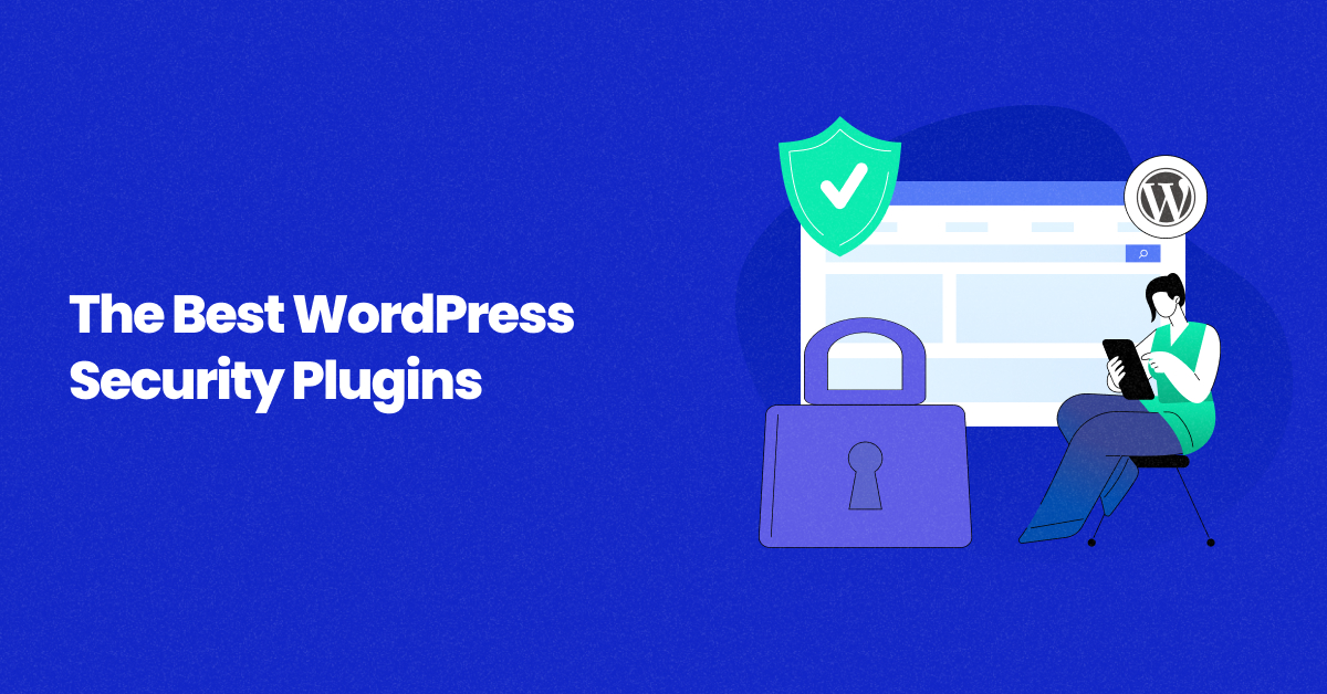 11 Best WordPress Security Plugins for 2026 (Expert Review)