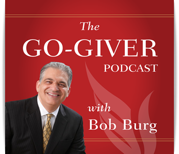 The Go-giver podcast for leaders