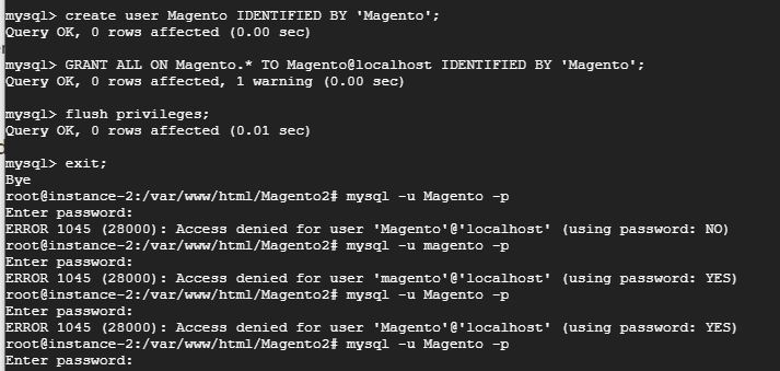 Verify the new database with 'SHOW DATABASE;' and create a user ('magento') with privileges using 'create user magento IDENTIFIED BY 'magento';', 'GRANT ALL ON magento. TO magento@localhost IDENTIFIED BY 'mage