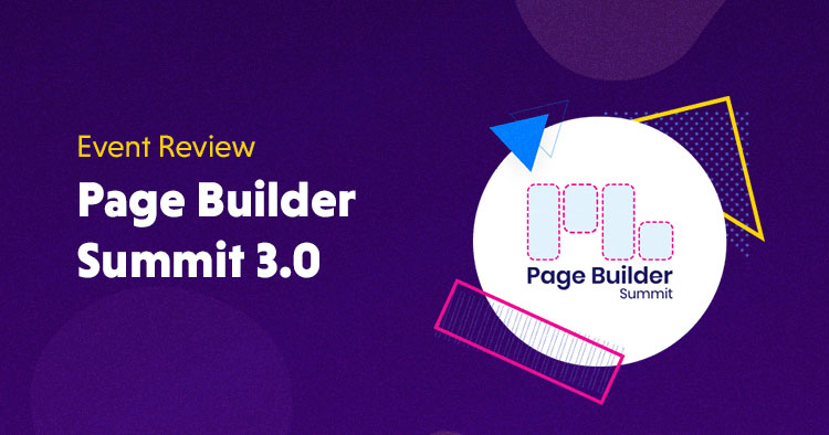 Page Builder Summit Event Highlights