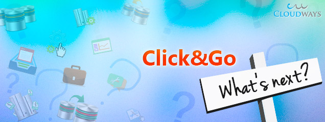 What's Next On Click&Go