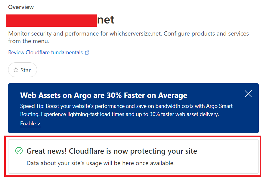 You should now see a message on your screen saying, “Great news! Cloudflare is now protecting your site”
