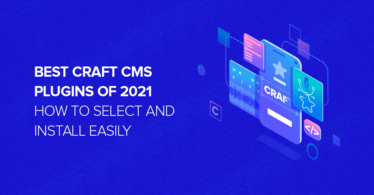 12 Have Craft Plugins for in 2022