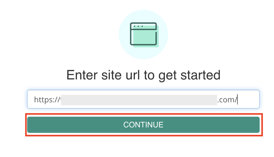 add your site URL and click Continue.
