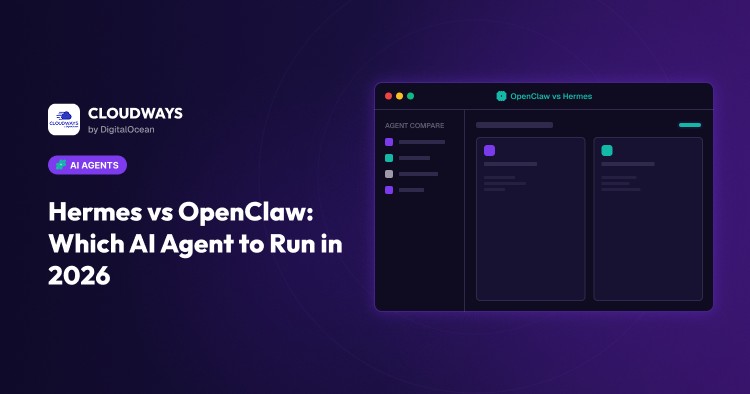Side-by-side comparison of OpenClaw and Hermes AI agents on Cloudways