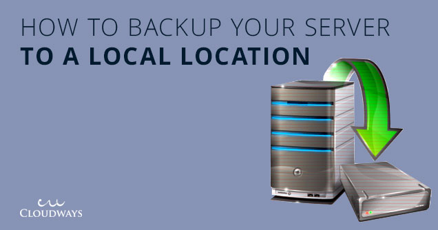 How to Download Server Backup to a Server Location