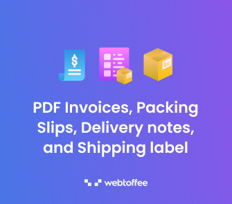 PDF Invoices, Packing Slips, Delivery notes, and Shipping label