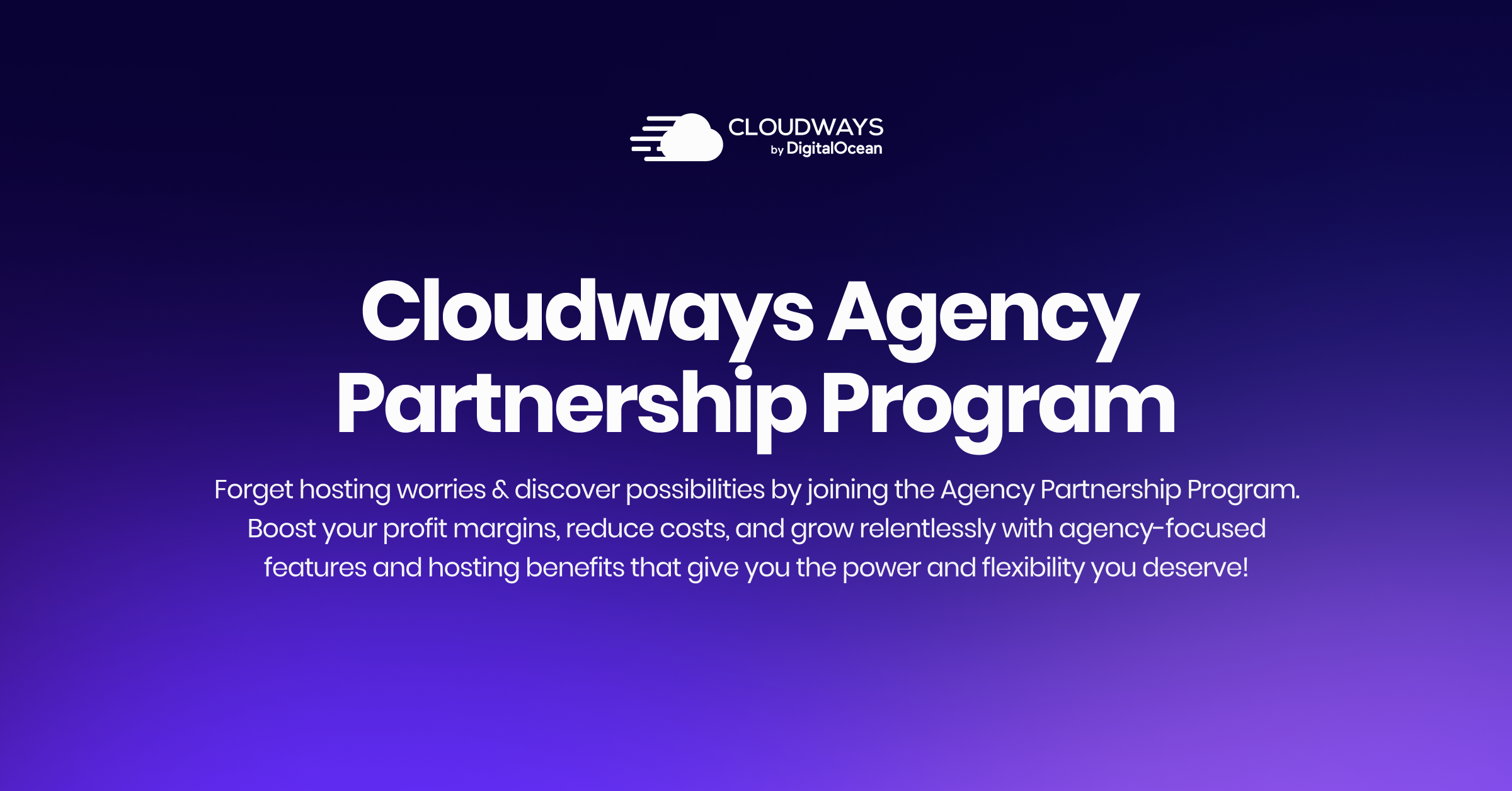 Join Cloudways Agency Partner Program to Grow Your Business