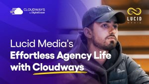 Lucid Media Gets Effortless Hosting with Cloudways