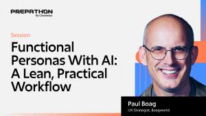 Functional Personas With AI: A Lean Practical Workflow | Prepathon 2025