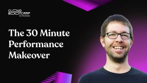 The 30 Minute Website Performance Makeover!